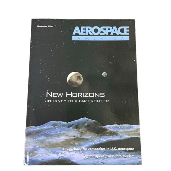 Aerospace America Magazine November 2006 New Horizons Journey To A Far Frontier - Picture 1 of 3